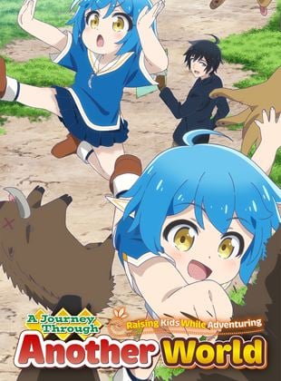 A Journey Through Another World: Raising Kids While Adventuring saison 1