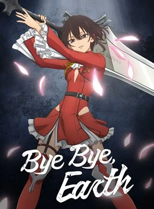 Bye Bye, Earth saison 1