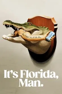 It's Florida, Man saison 2