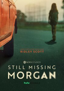 Still Missing Morgan saison 1